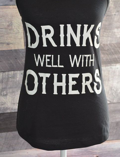 Drinks Well with Others Tank Top